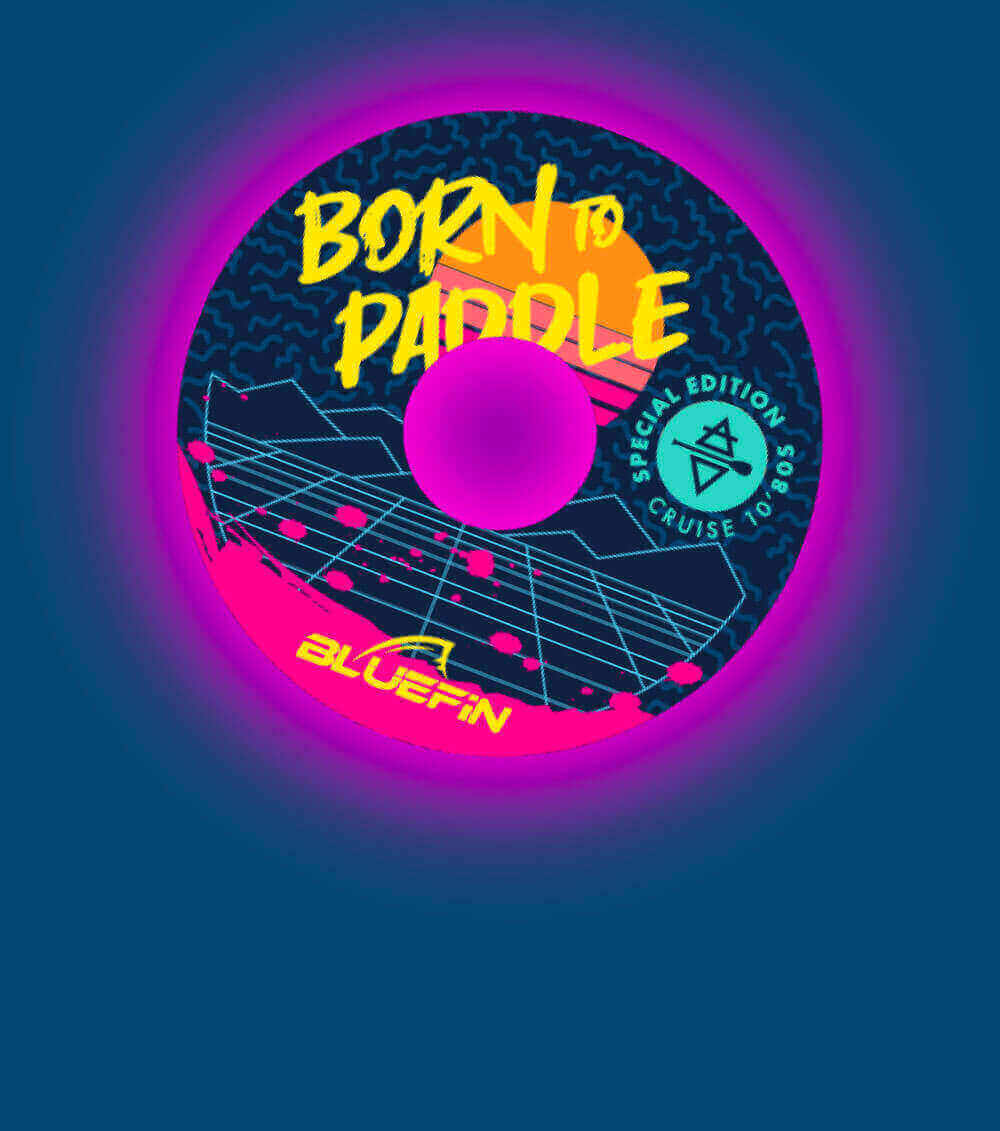 Colorful Bluefin SUP design featuring "Born to Paddle" and "Special Edition." Perfect for paddling enthusiasts.